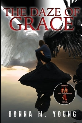 The Daze of Grace by Young, Donna M.