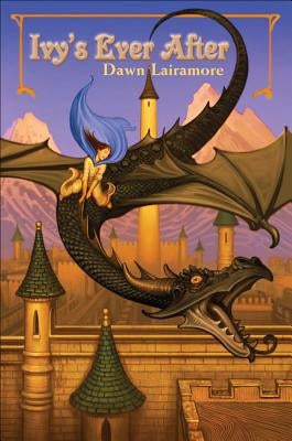 Ivy's Ever After by Lairamore, Dawn