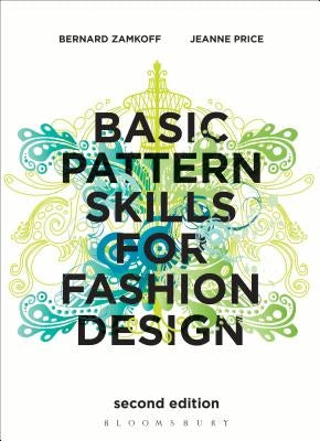 Basic Pattern Skills for Fashion Design by Zamkoff, Bernard