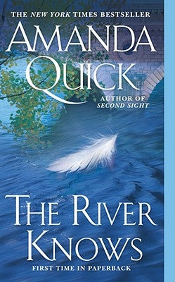 The River Knows by Quick, Amanda