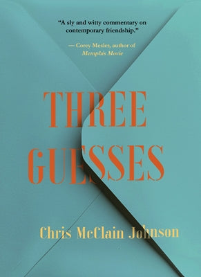 Three Guesses by Johnson, Chris McClain