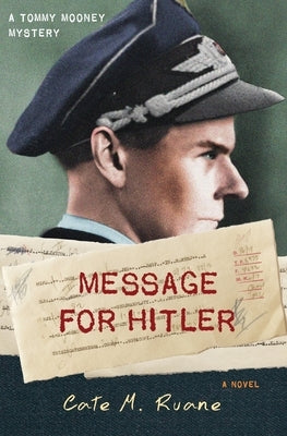 Message For Hitler by Ruane, Cate M.