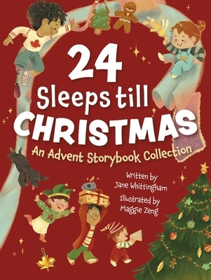 24 Sleeps Till Christmas by Whittingham, Jane