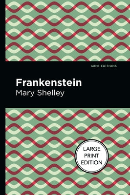 Frankenstein by Shelley, Mary