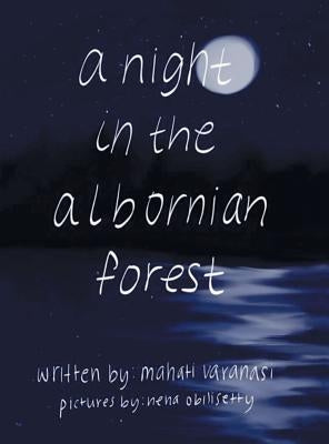 A Night in the Albornian Forest by Varanasi, Mahati