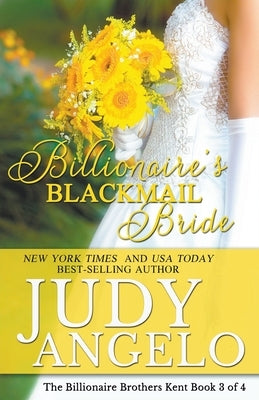 Billionaire's Blackmail Bride by Angelo, Judy