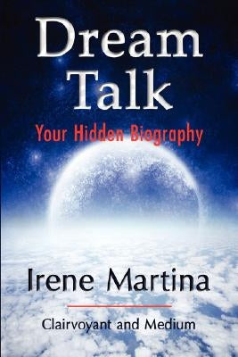 Dream Talk by Martina, Irene