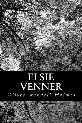 Elsie Venner by Holmes, Oliver Wendell