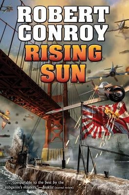 Rising Sun by Conroy, Robert