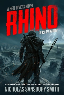 Rhino: The Rise of a Warrior: A Hell Divers Novel by Smith, Nicholas Sansbury