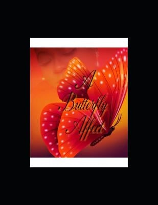 A Butterfly Affect by Atkins, Teneka