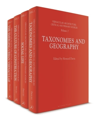 Vernacular Architecture: Critical and Primary Sources by Davis, Howard