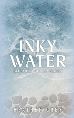 Inky Water by Grey, Heather