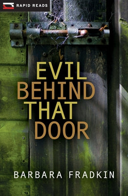 Evil Behind That Door by Fradkin, Barbara