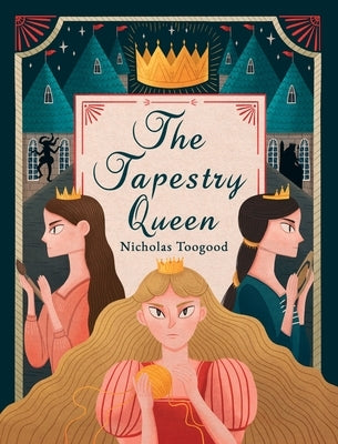 The Tapestry Queen by Toogood, Nicholas