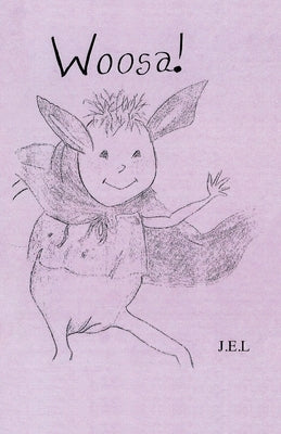 Woosa! by Lowndes, Julie