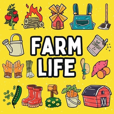 Farm Life Coloring Book: Bold and Easy Designs for Both Seniors and Kids by Goleman, Noah