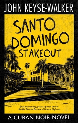 Santo Domingo Stakeout by Keyse-Walker, John