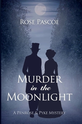 Murder in the Moonlight by Pascoe, Rose