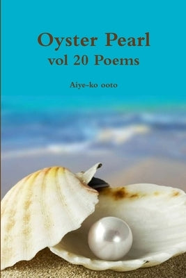 Oyster Pearl by Ooto, Aiye-Ko