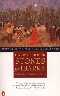 Stones for Ibarra: National Book Award Winner by Doerr, Harriet
