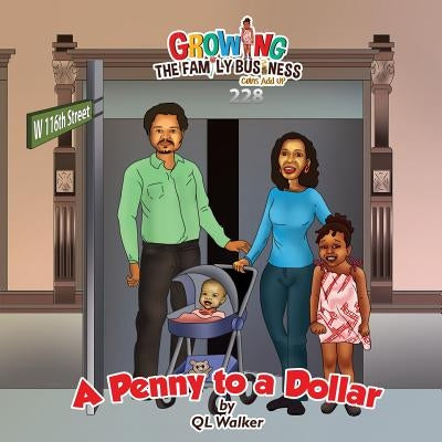 A Penny to a Dollar by Walker, Ql