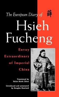 The European Diary of Hsieh Fucheng by Na, Na