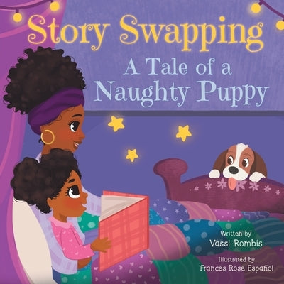 Story Swapping: A Tale of a Naughty Puppy by Rombis, Vassi