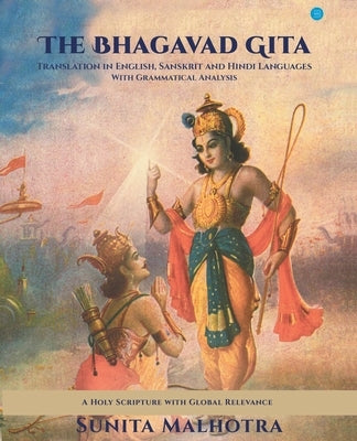 The Bhagavad Gita by Malhotra, Sunita