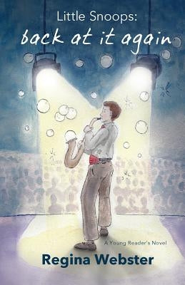 Little Snoops: Back At It Again by Webster, Regina