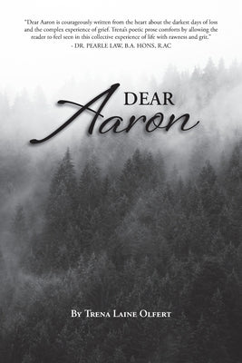 Dear Aaron by Laine Olfert, Trena