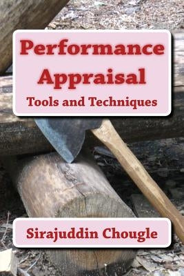 Performance Appraisal: Tools and Techniques by Chougle, Sirajuddin Husainmiya