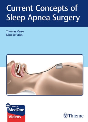 Current Concepts of Sleep Apnea Surgery by Verse, Thomas