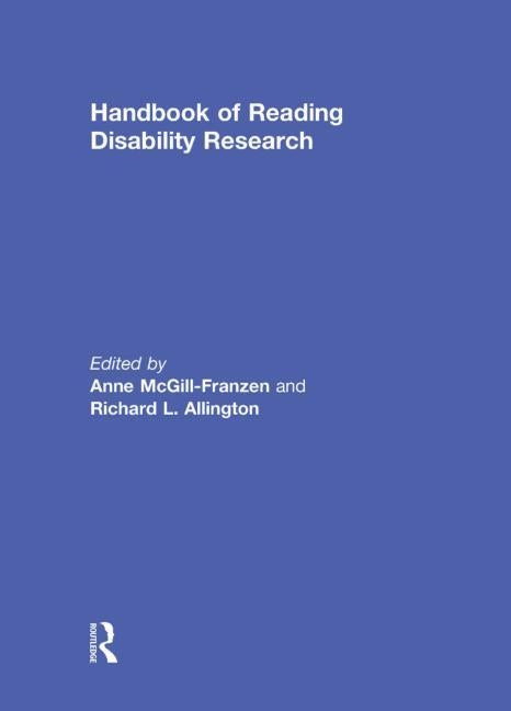 Handbook of Reading Disability Research by McGill-Franzen, Anne