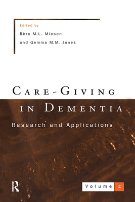 Care-Giving in Dementia 2 by Jones, Gemma