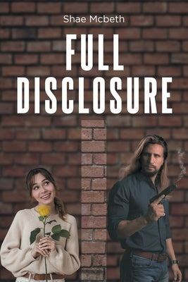 Full Disclosure by McBeth, Shae