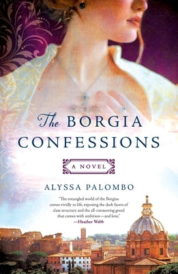 Borgia Confessions by Palombo, Alyssa
