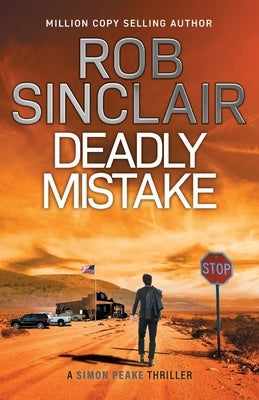 Deadly Mistake by Sinclair, Rob