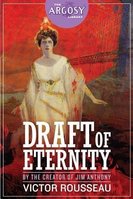 Draft of Eternity by Rousseau, Victor