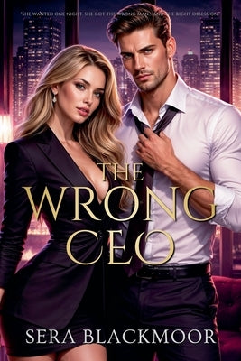 The Wrong CEO by Blackmoor, Sera