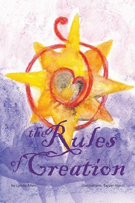 The Rules of Creation by Allen, Lynda