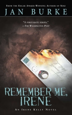Remember Me, Irene: An Irene Kelly Mystery by Burke, Jan
