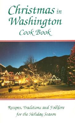 Christmas in Washington Cookbook by Walker, Janet