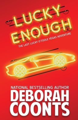 Lucky Enough by Coonts, Deborah