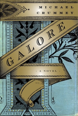 Galore by Crummey, Michael