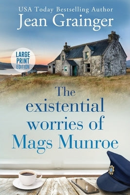 Existential Worries of Mags Munroe by Grainger, Jean