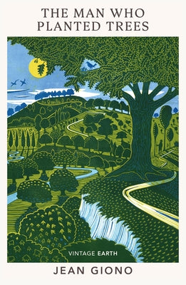 The Man Who Planted Trees by Giono, Jean