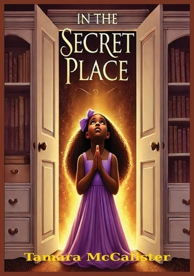 In the Secret Place by McCalister, Tamara