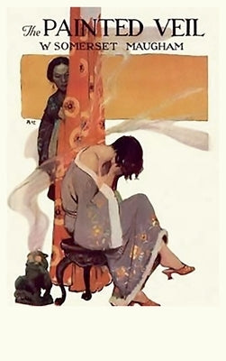 The Painted Veil by Maugham, Somerset W.