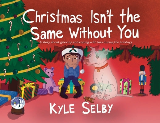 Christmas Isn't the Same Without You by Selby, Kyle